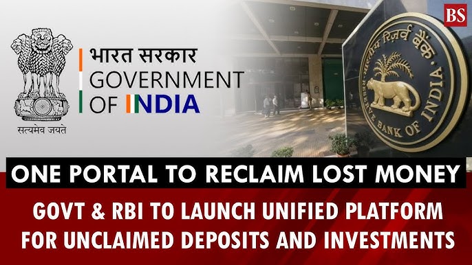 Government Launches Unified Portal To Help Citizens Track Unclaimed Bank Deposits, Insurance And Mutual Funds